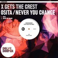 Artwork for Osita / Never You Change by X Gets The Crest