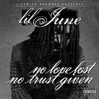 Artwork for No Love Lost, No Trust Given by Lil June