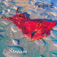 Artwork for Stream by Fischer-Z