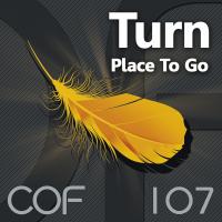 Artwork for Place To Go by Turn.