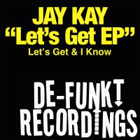 Artwork for Let's Get EP by Jay Kay