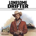 Artwork for "Lonesome Drifter" by Charley Crockett