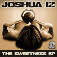 Artwork for The Sweetness EP by Joshua Iz