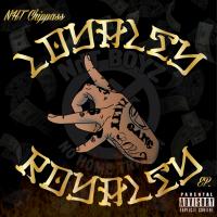 Artwork for Loyalty Over Royalty by NHT Chippass