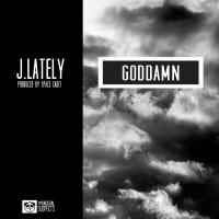 Artwork for Goddamn by J.Lately