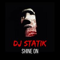 Artwork for Shine On by DJ Statik