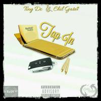 Artwork for Tap In (feat. Chil Gate$) by Tiny DC