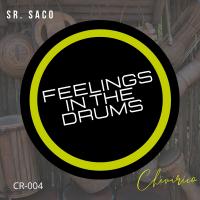 Artwork for Feelings in the Drums by Sr. Saco