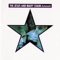 Artwork for Automatic (Expanded Version) by The Jesus And Mary Chain