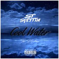 Artwork for Cool Water by ST Spittin