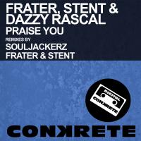 Artwork for Praise You (Remixes) by Frater