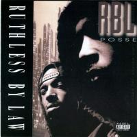 Artwork for Ruthless By Law by RBL Posse