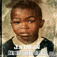 Artwork for Bay Area State of Mind by J Stalin