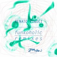 Artwork for Funkholic Remixes by Renato Figoli