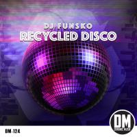 Artwork for Recycled Disco by DJ Funsko