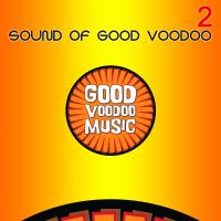 Artwork for Sound Of Good Voodoo 2 by Good Voodoo Society