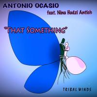 Artwork for That Something by Antonio Ocasio