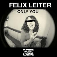 Artwork for Only You by Felix Leiter