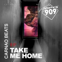 Artwork for Take Me Home EP by Carnao Beats