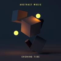 Artwork for Abstract Music Evening Tide by Chill Out