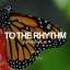 Artwork for To The Rhythm (Original Mix)