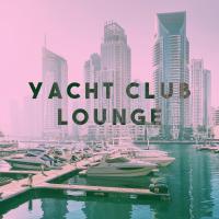 Artwork for Yacht Club Lounge by Lounge Café