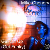 Artwork for Get On Up (Get Funky) by Mike Chenery