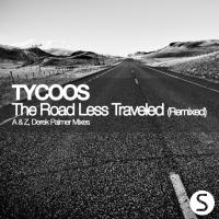 Artwork for The Road Less Traveled (Remixed) by Tycoos