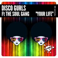 Artwork for Your Life by Disco Gurls