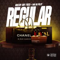 Artwork for Regular (feat. M.A. Da Pilot) by Greedy Boy Fred