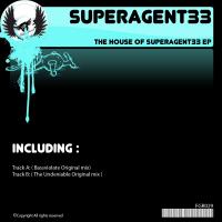 Artwork for The House Of Super Agent 33 EP by Super Agent 33