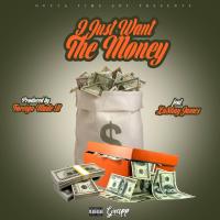 Artwork for I Just Want the Money (feat. LaShay James) by Gwapp