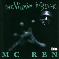 Artwork for The Villain In Black by MC Ren