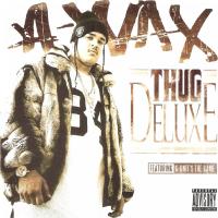 Artwork for Thug Deluxe by A- Wax