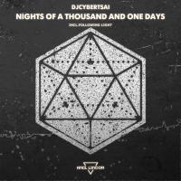 Artwork for Nights of a Thousand and One Days by DJCybertsai