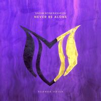 Artwork for Never Be Alone by Vadim Bonkrashkov