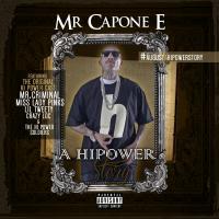 Artwork for A Hi Power Story by Mr.Capone-E