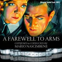 Artwork for A Farewell to Arms by Twentieth Century-Fox Studio Orchestra