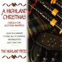 Artwork for A Highland Christmas: Carols For Scottish Bagpipes by Highland Bagpipes