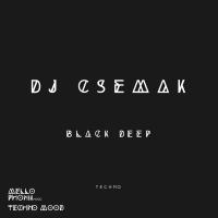 Artwork for Black Deep by DJ Csemak