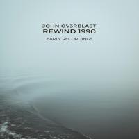 Artwork for Rewind 1990 by John Ov3rblast