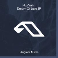 Artwork for Dream Of Love EP by Nox Vahn
