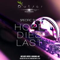 Artwork for Hope Dies Last by Specific Slice