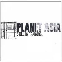 Artwork for Still In Training by Planet Asia