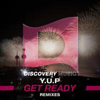 Artwork for Get Ready Remixes by Y.U.P