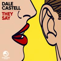 Artwork for They Say by Dale Castell