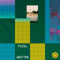 Artwork for It's Still About Time by Tayla Parx