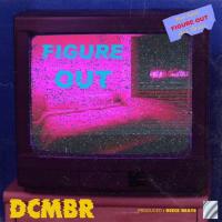 Artwork for Figure Out by DCMBR