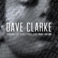 Artwork for Charcoal Eyes (Glass Tears) (feat. Mark Lanegan) (Edit) by Dave Clarke