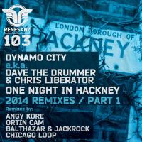 Artwork for One Night In Hackney - 2014 Remixes (Pt. 1) by Dynamo City